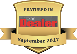 FEATURED IN Plaque Texas Dealer Sept-2017